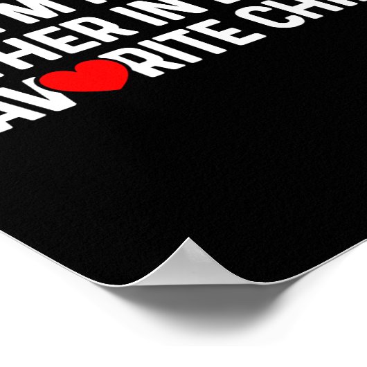 I'm My Mother In Law's Favorite Child Funny Daught Poster (Ecke)