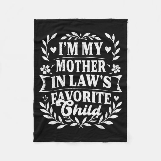 I'm My Mother In Law's Favorite Child Funny Family Fleecedecke (Vorderseite)