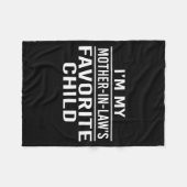 I'm My Mother In Laws Favorite Child Funny Family  Fleecedecke (Vorderseite (Horizontal))