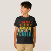 I'm My Mother In Laws Favorite Child Funny Family T-Shirt (Vorne ganz)
