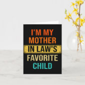 I'm My Mother In Law's Favorite Child Funny For Fa Karte (Gelbe Blume)