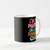 I'm My Mother In Law's Favorite Child Funny Groovy Kaffeetasse (VorderseiteRechts)