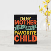 I'm My Mother In Laws Favorite Child Funny Humor F Karte (Gelbe Blume)