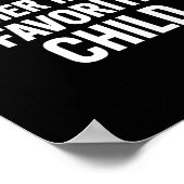 Im My Mother In Laws Favorite Child Funny Men Pare Poster (Ecke)