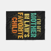 I'm My Mother In Law's Favorite Child Funny Parent Fleecedecke (Vorderseite (Horizontal))