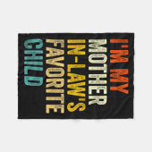 I'm My Mother In Laws Favorite Child Funny Parent Fleecedecke (Vorderseite (Horizontal))