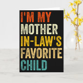 I'm My Mother In Laws Favorite Child Funny Parent Karte (Gelbe Blume)