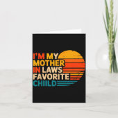 I'm My Mother In Laws Favorite Child Funny Parent  Karte (Vorderseite)