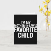 Im My Mother In Laws Favorite Child Funny Parent  Karte (Gelbe Blume)