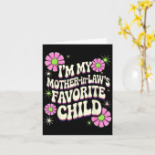 I'm My Mother In Law's Favorite Child Funny Parent Karte (Gelbe Blume)