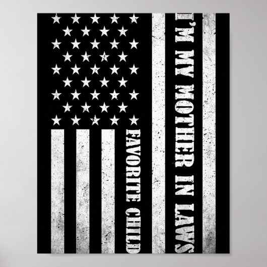 I'm My Mother In Laws Favorite Child Funny Parent Poster (Vorne)