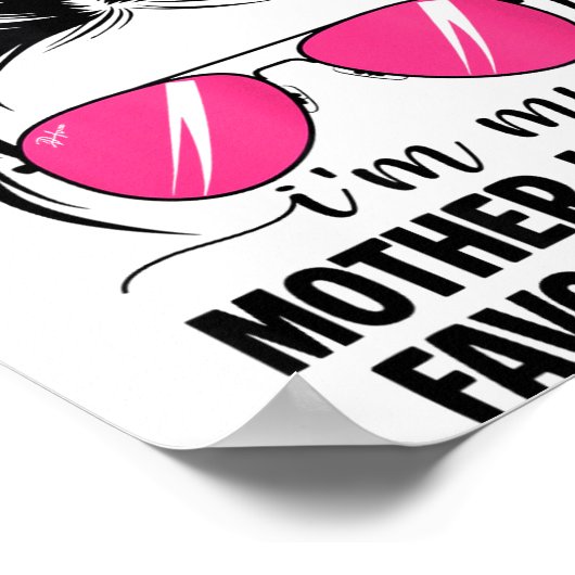 I'm My Mother In Laws Favorite Child Funny Parent Poster (Ecke)