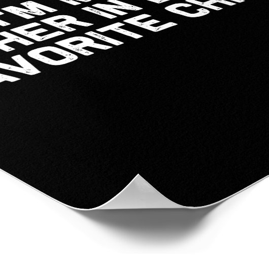 I'm My Mother In Law's Favorite Child Funny Parent Poster (Ecke)