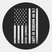 I'm My Mother In Laws Favorite Child Funny Parent Runder Aufkleber (Vorderseite)