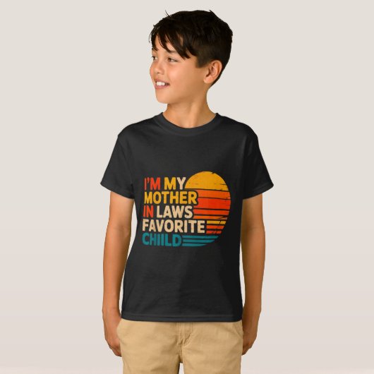 I'm My Mother In Laws Favorite Child Funny Parent T-Shirt (Vorne ganz)