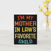 I'm My Mother In Law's Favorite Child Funny Son Da Karte (Gelbe Blume)