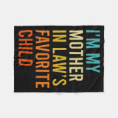 I'm My Mother In Law's Favorite Child, Funny Son I Fleecedecke (Vorderseite (Horizontal))