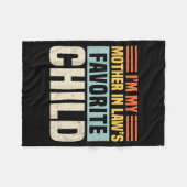 Im My Mother In Laws Favorite Child - Funny Son-in Fleecedecke (Vorderseite (Horizontal))