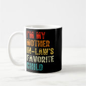 I'm My Mother In Law's Favorite Child Funny Son In Kaffeetasse (Links)