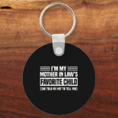 I'm My Mother In Law's Favorite Child - Son Daught Schlüsselanhänger (Vorderseite)