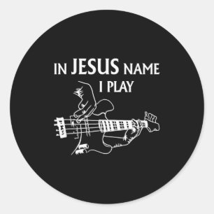 Im Namen Jesu spiele ich B-Gitarre Gitarrist Spiel Runder Aufkleber