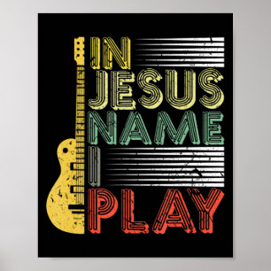 Im Namen Jesu spiele ich Gitarre, Christlicher Mus Poster
