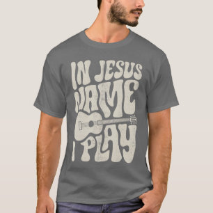 Im Namen Jesu spielt akustische Gitarre Gitarrist T-Shirt