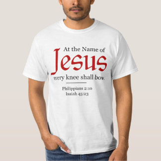 Im Namen Jesu wird sich jedes Knie beugen - T-Shirt