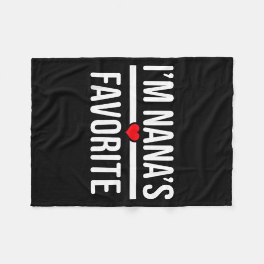 I'm Nana's Favorite Fleecedecke (Vorderseite (Horizontal))