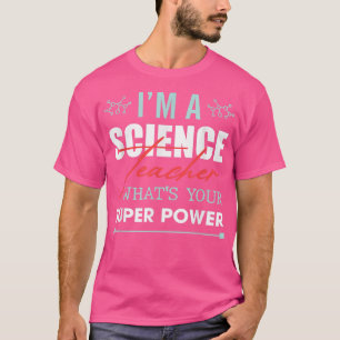 Im naturwissenschaftlichen Lehrer, wie Ihr Super-P T-Shirt