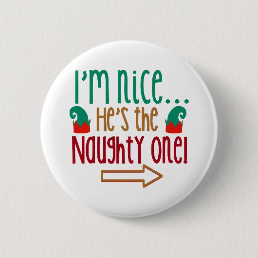 Im Nice Hes Naughty Elf Hat Button (Vorderseite)
