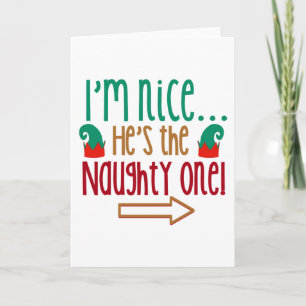 Im Nice Hes Naughty Elf Hat Feiertagskarte