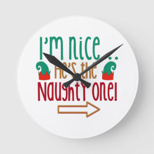 Im Nice Hes Naughty Elf Hat Runde Wanduhr