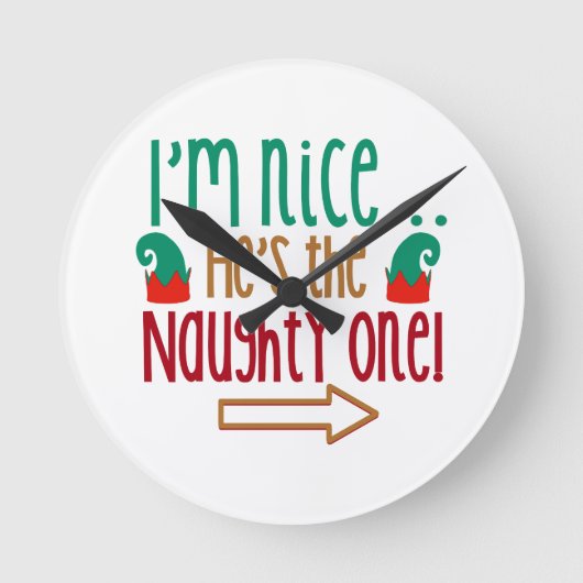 Im Nice Hes Naughty Elf Hat Runde Wanduhr (Vorderseite)