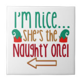 Im Nice Shes Naughty Elf Hat Fliese (Vorderseite)