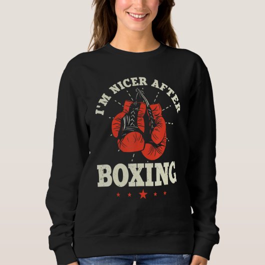 Im Nicer nach dem Boxen Boxer Combat Sport Trainee Sweatshirt (Vorderseite)