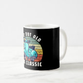 im-nicht-alt-im-klassisch kaffeetasse (VorderseiteRechts)