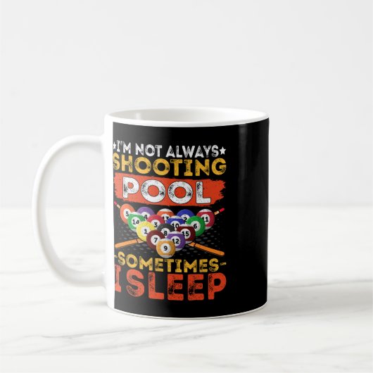 Im nicht immer Shooting Pool - Funny Pool Player B Kaffeetasse (Links)