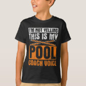 Im nicht schreien Pool Coach Voice Cue Pool Billar T-Shirt (Vorderseite)