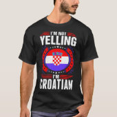 Im nicht schreiendes T-Shirt des KroateIm (Vorderseite)