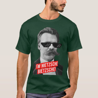 Im Nietzsche Bietzsche Mädchen T-Shirt