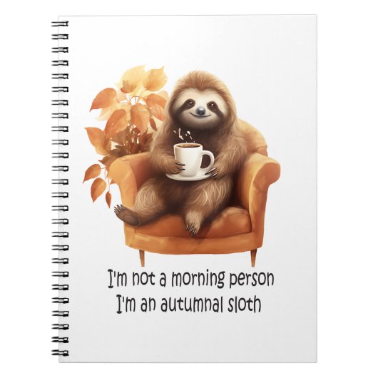 I'm Not a Morning Person Autumnal Sloth Notizblock (Vorderseite)