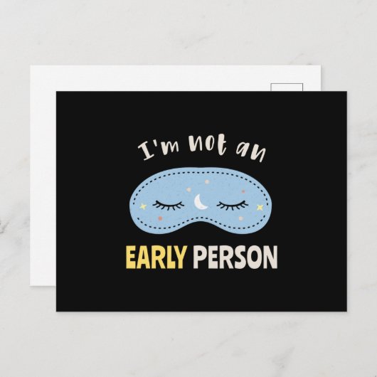 I'm not an early person postkarte (Vorne/Hinten)