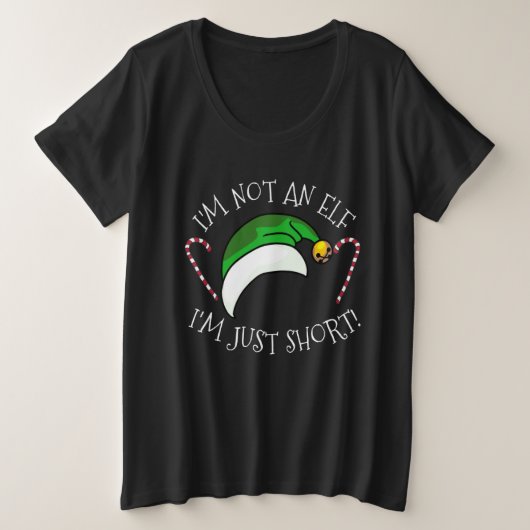 I'm Not An Elf I'm Just Short Christmas  Cute Große Größe T-Shirt (Design vorne)