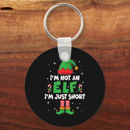 I'm Not An Elf I'm Just Short Funny Christmas Men Schlüsselanhänger (Vorderseite)