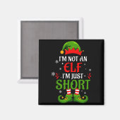 I'm Not An Elf I'm Just Short Merry Christmas Elf Magnet (Vorderseite/Rückseite)