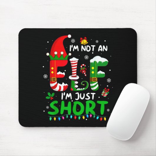 Im Not An Elf Just Short Funny Christmas Xmas Men Mousepad (Mit Mouse)