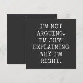 I'm Not Arguing I'm Just Explaining Why I'm Right. Einladung (Vorne/Hinten)