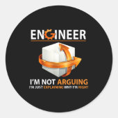 I'm Not Arguing I'm Just Explaining Why I'm Right  Runder Aufkleber (Vorderseite)