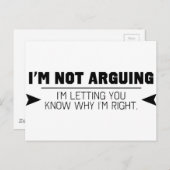 I'm Not Arguing Postkarte (Vorne/Hinten)